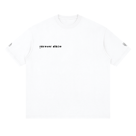Forever Alone White Tee